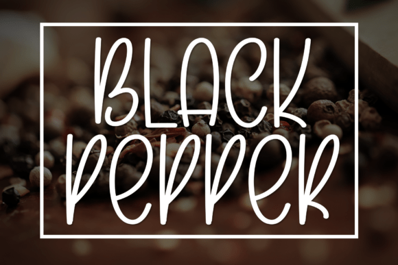 Black Pepper: A Rustic Display Font with Boutique Charm