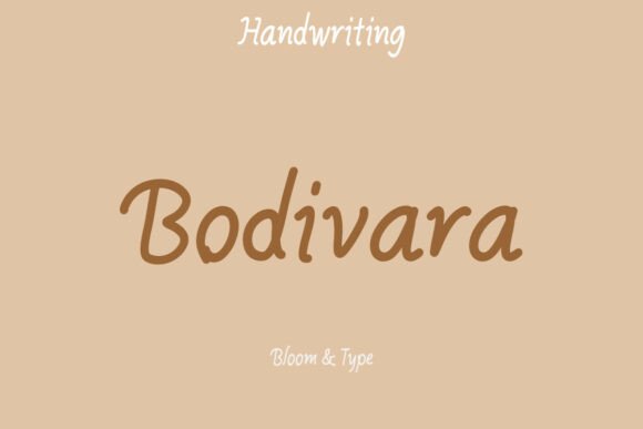 Bodivara: The Handwritten Font with a Natural Touch