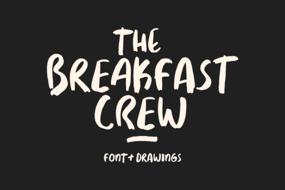 Breakfast Crew: A Font with Handwritten Warmth