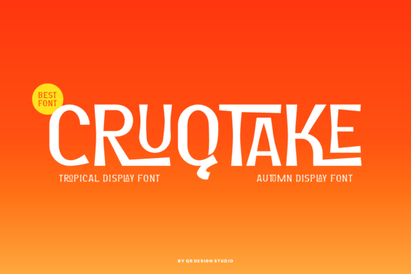 Cruqtake: A Tropical Display Font with Geometric Punch