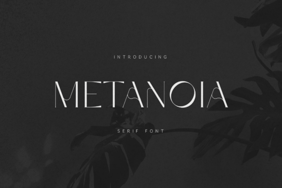 Metanoia: The Serif Font Bridging Minimalism and Futurism