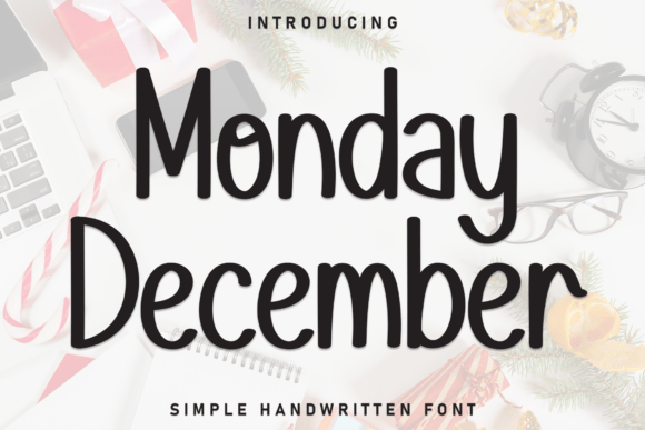 Monday December: Your Friendly Display Font