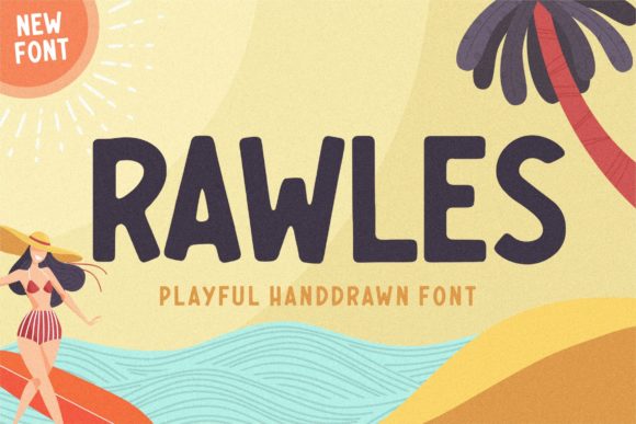 Rawles: A Vintage Font with a Bold, Playful Twist