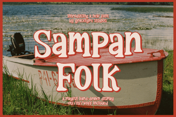 Sampan Folk: A Hand-Drawn Display Font for Authentic Projects