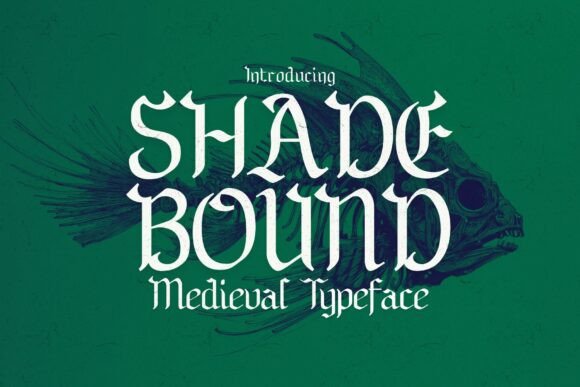 Shadebound: A Gothic Typeface for Modern Storytellers