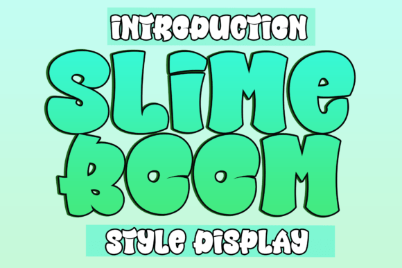 Slime Boom: The Font That Oozes Personality and Play